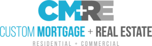 Custom Mortgage and Real Estate
